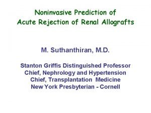 Noninvasive Prediction of Acute Rejection of Renal Allografts