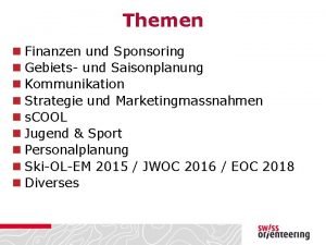 Themen n Finanzen und Sponsoring n Gebiets und