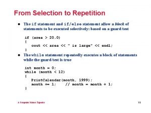 Selection and repetition