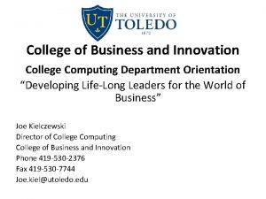 College of Business and Innovation College Computing Department