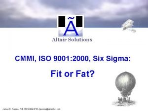 Altair Solutions CMMI ISO 9001 2000 Six Sigma