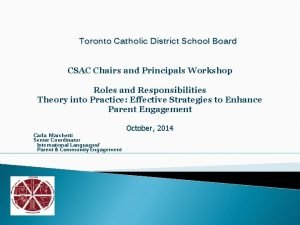 Toronto Catholic District School Board CSAC Chairs and
