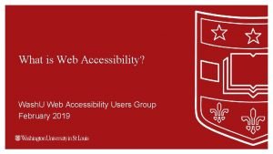 What is Web Accessibility Wash U Web Accessibility