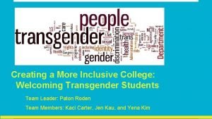 Creating a More Inclusive College Welcoming Transgender Students