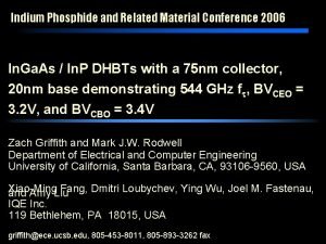 Indium Phosphide and Related Material Conference 2006 In