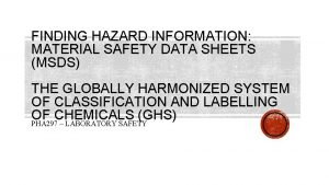 FINDING HAZARD INFORMATION MATERIAL SAFETY DATA SHEETS MSDS