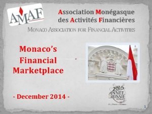 Association Mongasque des Activits Financires MONACO ASSOCIATION FOR