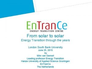 From solar to solar Energy Transition through the