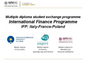 Multiple diploma student exchange programme International Finance Programme