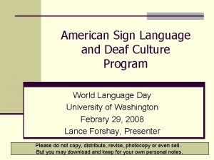 American Sign Language and Deaf Culture Program World