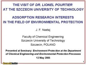 THE VISIT OF DR LIONEL POURTIER AT THE