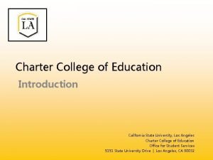 Cal state la charter college of education