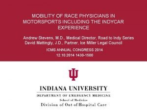 MOBILITY OF RACE PHYSICIANS IN MOTORSPORTS INCLUDING THE