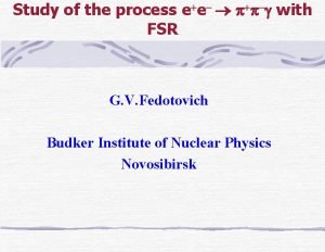 Study of the process e e with FSR