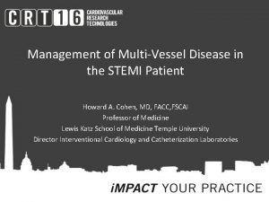 Management of MultiVessel Disease in the STEMI Patient