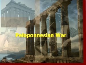 Great peloponnesian war Great peloponnesian war