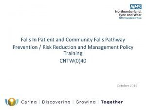 Falls In Patient and Community Falls Pathway Prevention