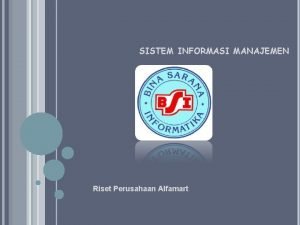 Sistem informasi manajemen pada alfamart