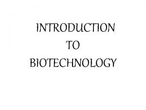 Conventional biotechnology