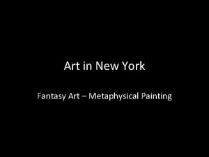 Art in New York Fantasy Art Metaphysical Painting