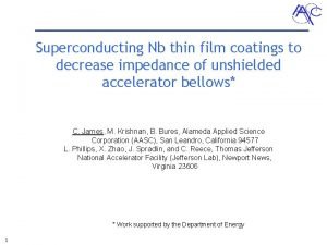 Superconducting Nb thin film coatings to decrease impedance