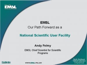 EMSL Our Path Forward as a National Scientific