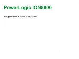 Power Logic ION 8800 energy revenue power quality