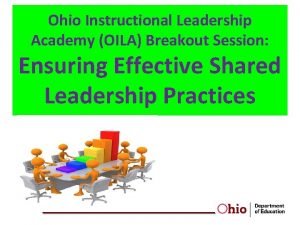 Ohio Instructional Leadership Academy OILA Breakout Session Ensuring