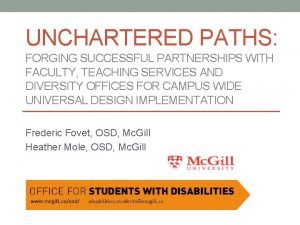 UNCHARTERED PATHS FORGING SUCCESSFUL PARTNERSHIPS WITH FACULTY TEACHING