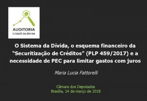 O Sistema da Dvida o esquema financeiro da