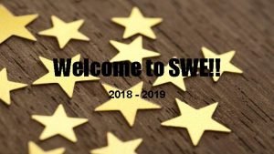 Welcome to SWE 2018 2019 Third Grade Teachers