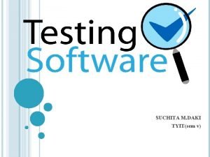 Software testing defination