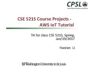 CSE 521 S Course Projects AWS Io T