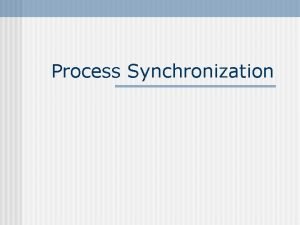Process synchronization definition