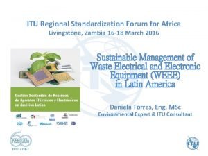 ITU Regional Standardization Forum for Africa Livingstone Zambia