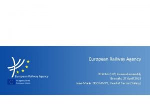 European Railway Agency BEWAG UIP General assembly Brussels