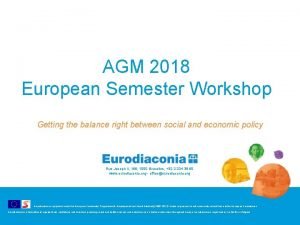 AGM 2018 European Semester Workshop Getting the balance