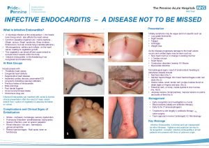 INFECTIVE ENDOCARDITIS A DISEASE NOT TO BE MISSED