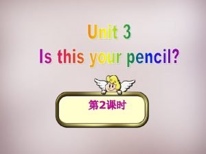 Is this your pencil