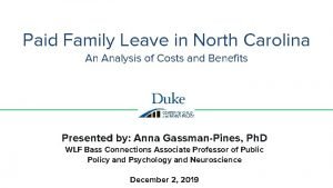 Paid Family Leave in North Carolina An Analysis