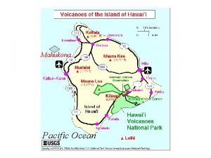 Mahukona Pacific Ocean Kilauea Volcano and its Active