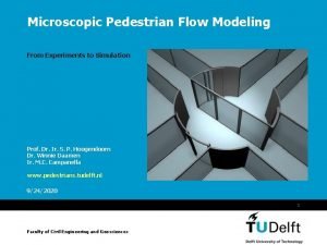 Microscopic Pedestrian Flow Modeling From Experiments to Simulation