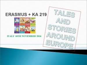 T ALES ERASMUS KA 219 AND STORIE S