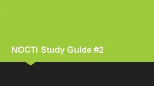 NOCTI Study Guide 2 Todays Objective 10 most