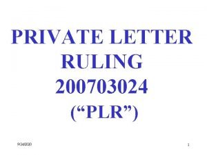 PRIVATE LETTER RULING 200703024 PLR 9242020 1 The