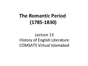 Romantic period 1785 to 1830 significant events