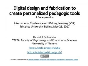 Digital design and fabrication to create personalized pedagogic