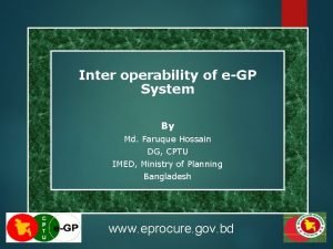 Inter operability of eGP System By Md Faruque