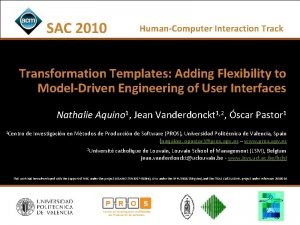 SAC 2010 HumanComputer Interaction Track Transformation Templates Adding