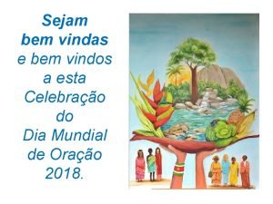 Sejam bem-vindos